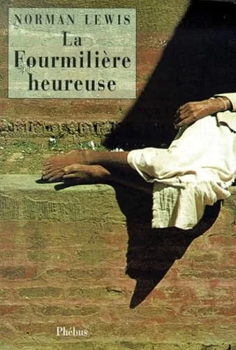 La fourmili�re heureuse