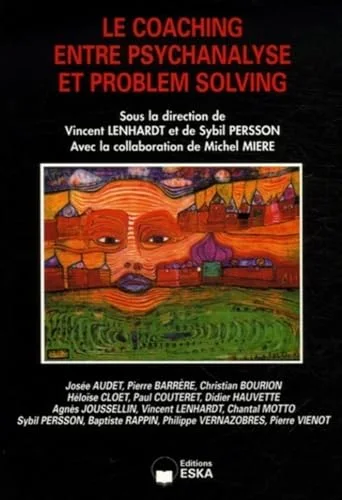 Le coaching entre psychanalyse et problem solving