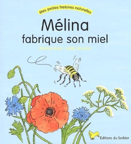 M�lina fabrique son miel