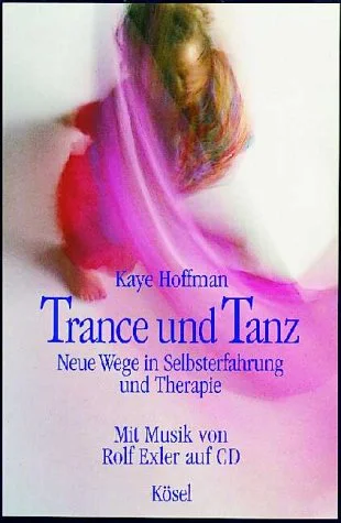 Trance und Tanz, m. CD-Audio