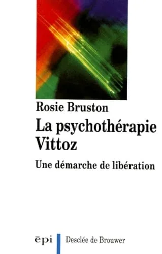 La psychothérapie Vittoz