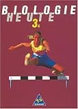 Biologie heute. Schülerbuch 3 G. 10. Schuljahr. Gymnasium. Baden-Württemberg.