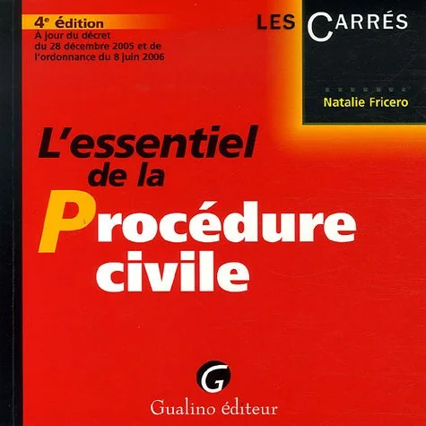 L'essentiel de la Procédure civile