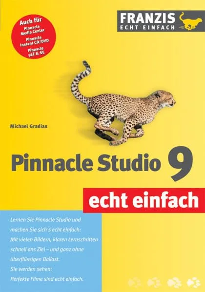 Pinnacle Studio 9 echt einfach.