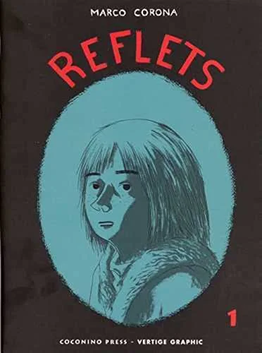 Reflets, Tome 1 :